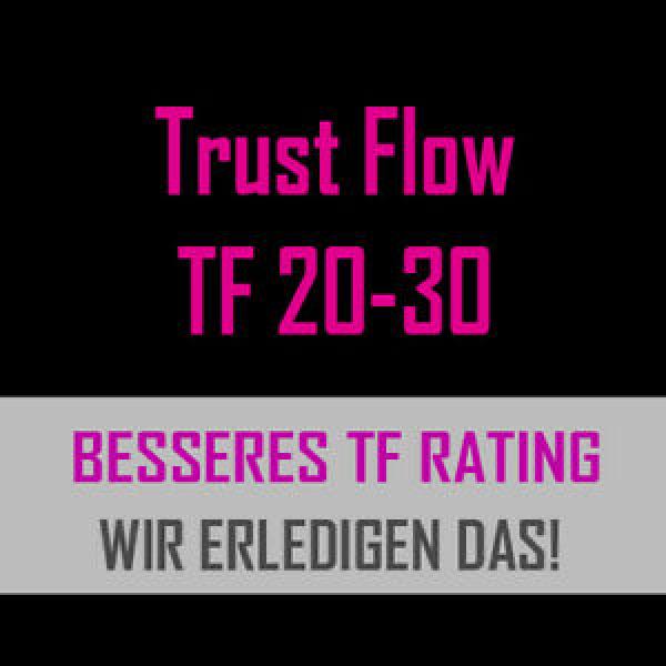 Trust Flow TF Rating Verbesserung auf TF 20-30 - SEO - TF RANKING FAKTOR -