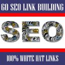 60 link building, SEO, Backlinks, 100% White Hat Links - Natural SEO backlinks -